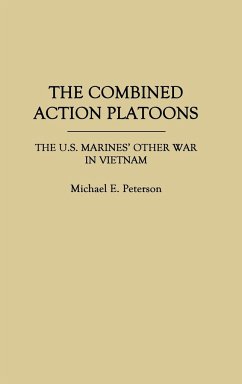 The Combined Action Platoons - Peterson, Michael E.