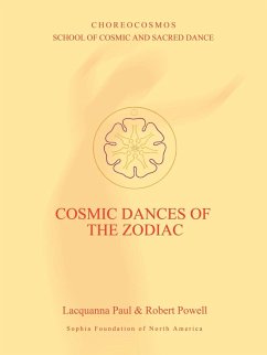 Cosmic Dances of the Zodiac - Paul, Lacquanna; Powell, Robert