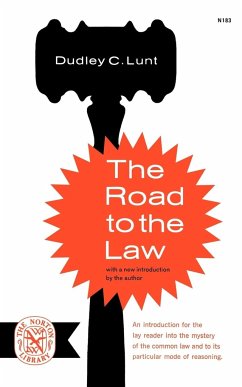 The Road to the Law - Lunt, Dudley C.