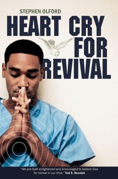 Heart Cry for Revival: What Revivals Teach Us for Today - Olford, Stephen