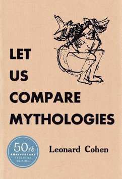 Let Us Compare Mythologies - Cohen, Leonard