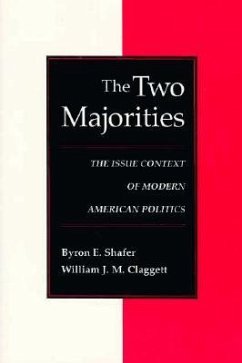 The Two Majorities - Shafer, Byron E; Claggett, William J M