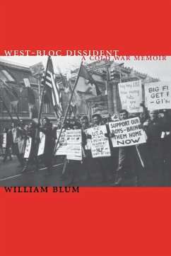 West-Bloc Dissident - Blum, William