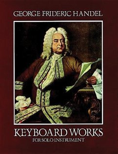 Keyboard Works for Solo Instrument - Handel, George Frideric