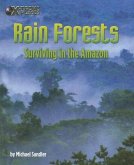 Rain Forests: Surviving in the Amazon