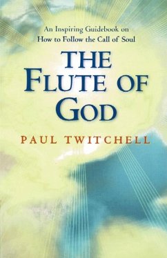 The Flute of God - Twitchell, Paul