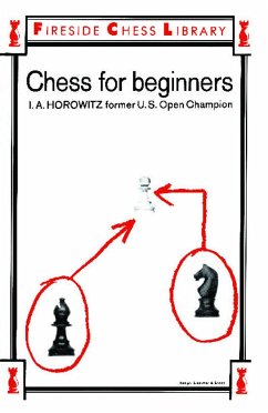 Chess for Beginners - Horowitz, I a