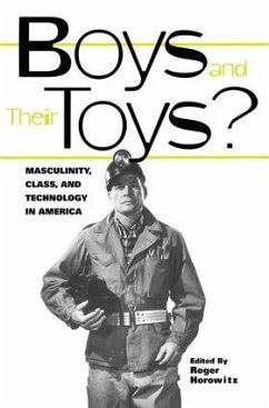 Boys and Their Toys? - Horowitz, Roger (ed.)