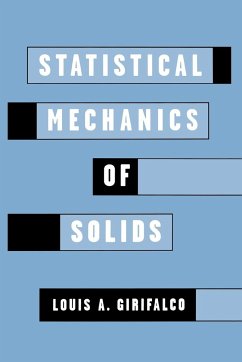 Statistical Mechanics of Solids - Girifalco, Louis A.