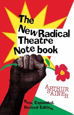 The New Radical Theater Notebook - Sainer, Arthur