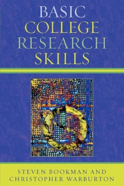 Basic College Research Skills - Bookman, Steven; Warburton, Christopher