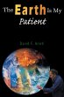 The Earth Is My Patient - Bild 1