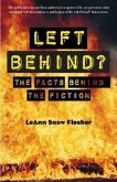 Left Behind?: The Facts Behind the Fiction