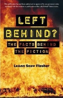 Left Behind?: The Facts Behind the Fiction - Flesher, LeAnn Snow