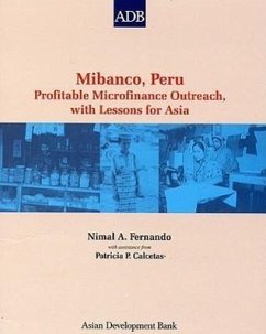Mibanco, Peru: Profitable Microfinance Outreach, with Lessons for Asia - Fernando, Nimal A.; Calcetas, Patricia; Asian Development Bank