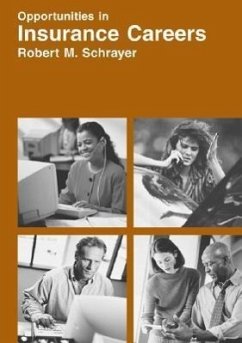 Opportunities in Insurance Careers - Schrayer, Robert M