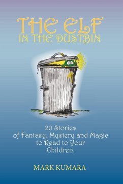 The Elf in the Dustbin - Suter, Lorenzo; Kumara, Mark