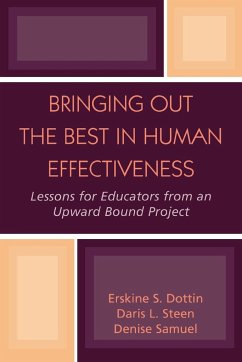 Bringing Out the Best in Human Effectiveness - Dottin, Erskine S.; Steen, Daris L.; Samuel, Denise