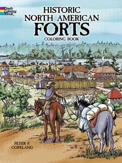 Historic North American Forts Coloring Book - Copeland, Peter F.