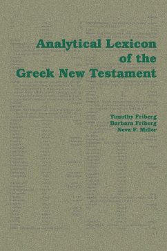 Analytical Lexicon of the Greek New Testament - Friberg, Timothy