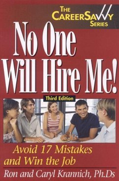 No One Will Hire Me! - Krannich, Ronald Louis; Krannich, Caryl