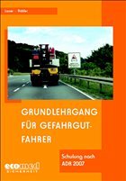 Grundlehrgang für Gefahrgutfahrer - Lauer, Albert / Ridder, Klaus