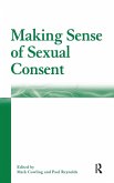 Making Sense of Sexual Consent Making Sense of Sexual Consent