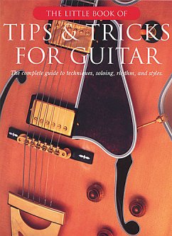 The Little Book Of Tips And Tricks For Guitar