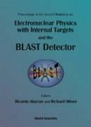 Electronuclear Physics with Internal Targets and the Blast Detector: Proceedings of the Second Workshop