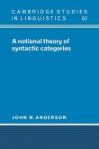 A Notional Theory of Syntactic Categories