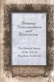 Between Transcendence and Historicism: The Ethical Nature of the Arts in Hegelian Aesthetics