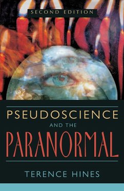 Pseudoscience and the Paranormal - Hines, Terence