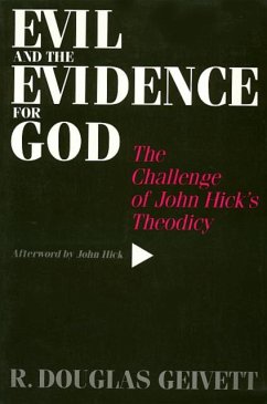 Evil & the Evidence for God - Geivett, R.