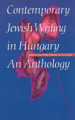 Contemporary Jewish Writing in Hungary - Suleiman, Susan Rubin / Forgacs, Eva