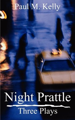 Night Prattle - Kelly, Paul M.