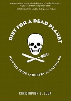 Diet for a Dead Planet - Cook, Christopher D.