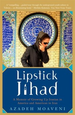 Lipstick Jihad - Moaveni, Azadeh