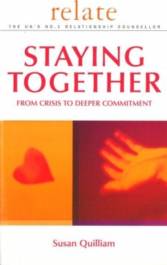 Relate Guide To Staying Together - Relate; Quilliam, Susan