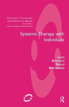 Systemic Therapy with Individuals - Bertrando, Paolo; Boscolo, Luigi