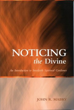 Noticing the Divine - Mabry, John R