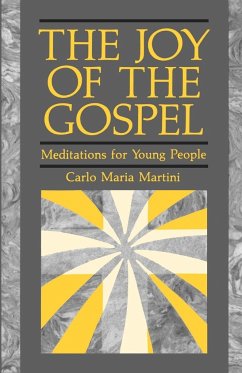 The Joy of Gospel - Martini, Carlo Maria