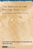 The Decline of the Welfare State: Demography and Globalization