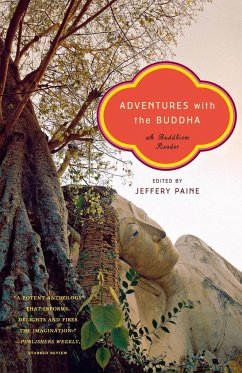 Adventures with the Buddha - Paine, Jeffery