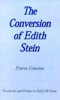 The Conversion of Edith Stein - Gaboriau, Florent