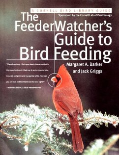 The Feederwatcher's Guide to Bird Feeding - Griggs, Jack; Barker, Margaret