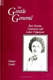 The Gentle General: Rose Pesotta, Anarchist and Labor Organizer