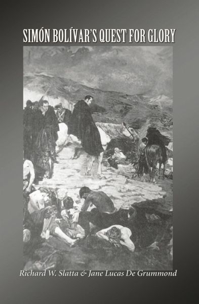 Simón Bolívar's Quest for Glory Simón Bolívar's Quest for Glory