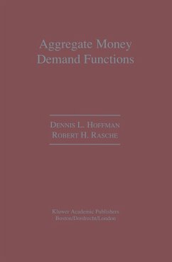 Aggregate Money Demand Functions - Hoffman, Dennis L.;Rasche, Robert H.
