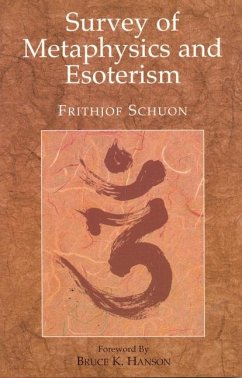 Survey of Metaphysics - Schuon, Frithjof