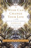 A Wish Can Change Your Life
